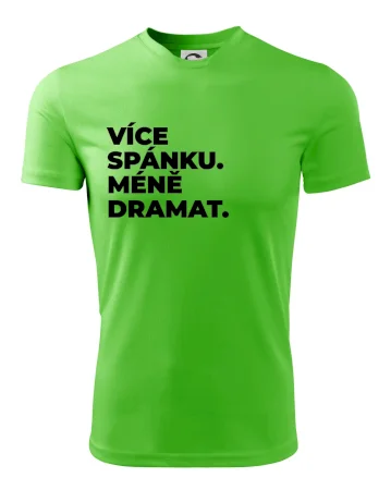 VÍCES PÁNKU. MÉNĚ DRAMAT.