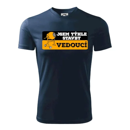 Jsem týhle stavby vedoucí