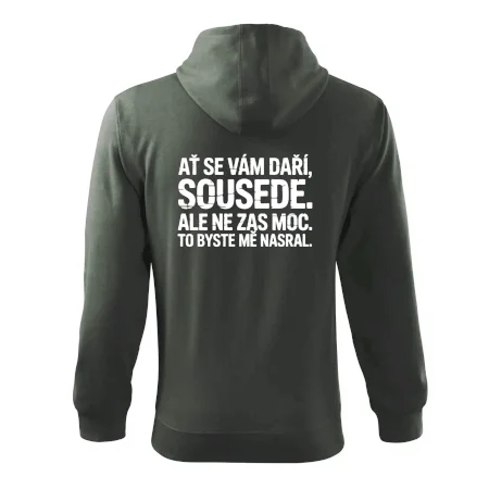 Ať se vám daří sousede