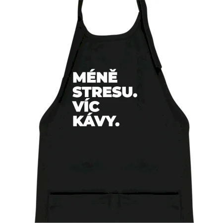 MÉNĚ STRESU.VÍC KÁVY.