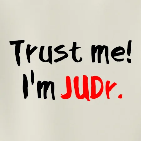 Trust me I´m  JUDr. / Věř mi jsem právník