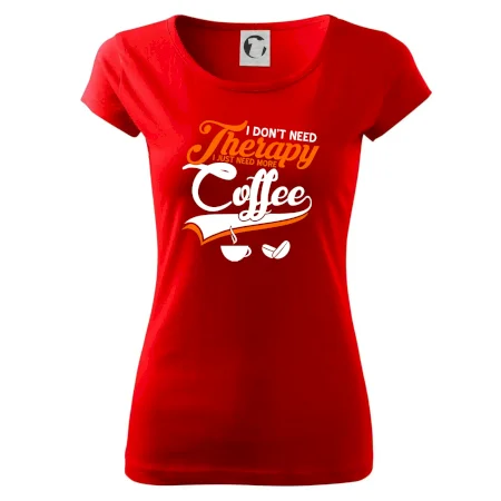 I don't need therapy coffee