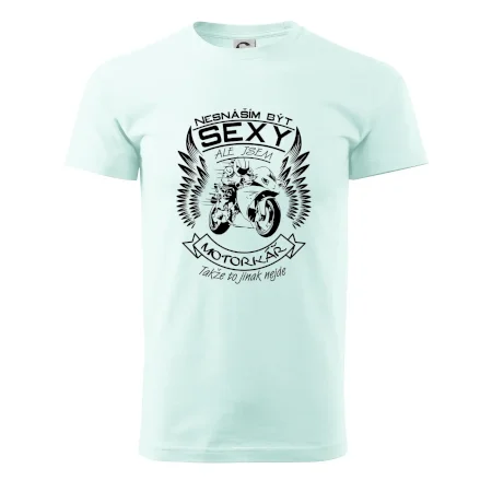 Nesnáším být sexy - motorkář (motorka)