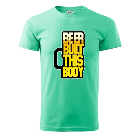 Beer built this body