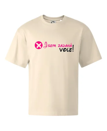 Jsem zadaná! Vole!
