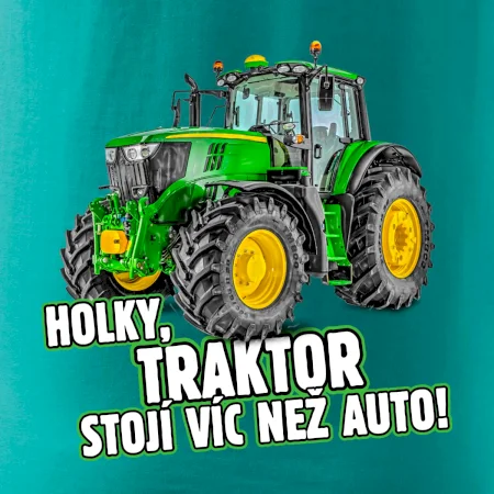 Holky, traktor stojí víc než auto
