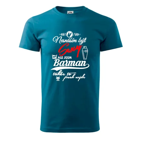 Nesnáším být sexy - nápis - barman / barmanka