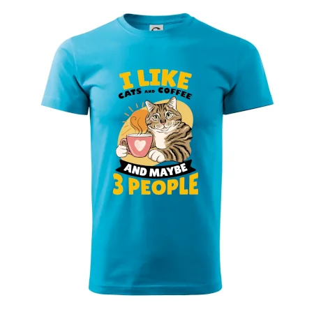 I like cats and coffee and maybe 3 people