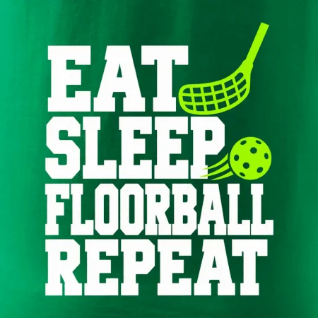Eat Sleep Floorball Repeat - zelená hokejka