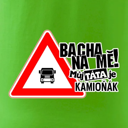 Bacha na mě! Můj táta je kamioňák