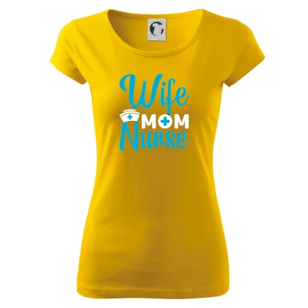 Wife mom nurse