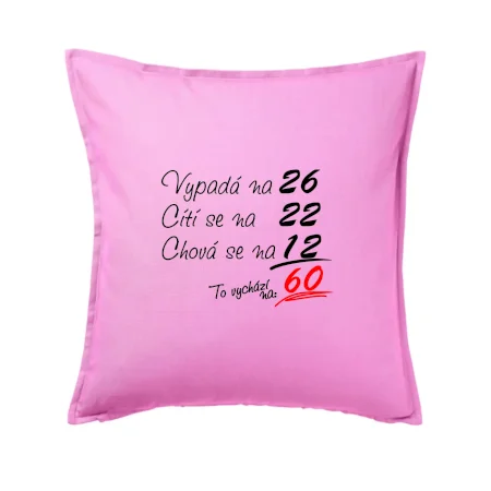 Vypadá, cítí se, chová se - 60 let