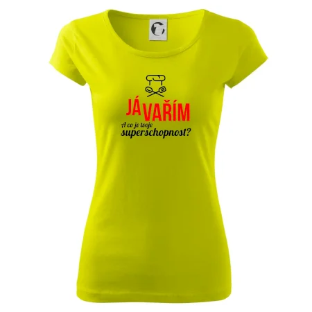 Já vařím - tvoje superschopnost? rovný nápis