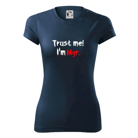 Trust me I´m  Mgr. / Věř mi jsem Magistr.