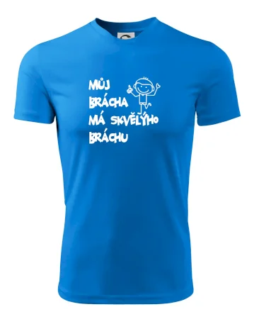Můj brácha má skvělýho bráchu