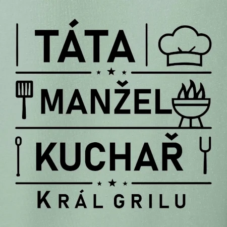 Táta manžel kuchař král grilu