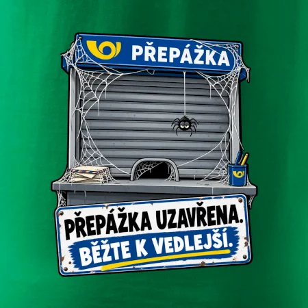 Přepážka uzavřena běžte k vedlejší