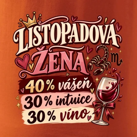 Listopadová žena čtyřicet procent vášeň třicet intuice