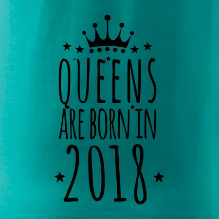 Queens are born in 2018