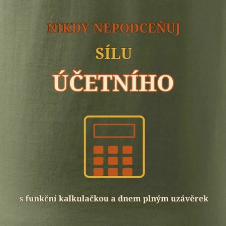 Nikdy nepodceňuj sílu účetního
