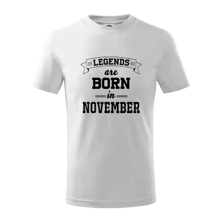 Legends are born in November