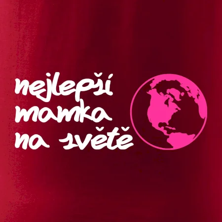 Nejlepší mamka na světě