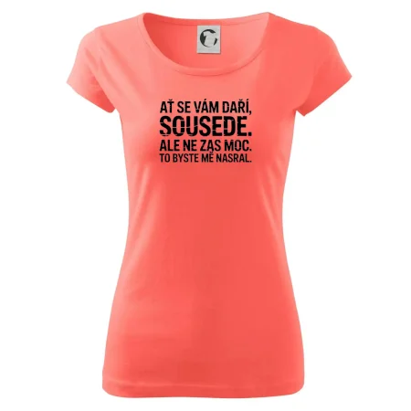 Ať se vám daří sousede