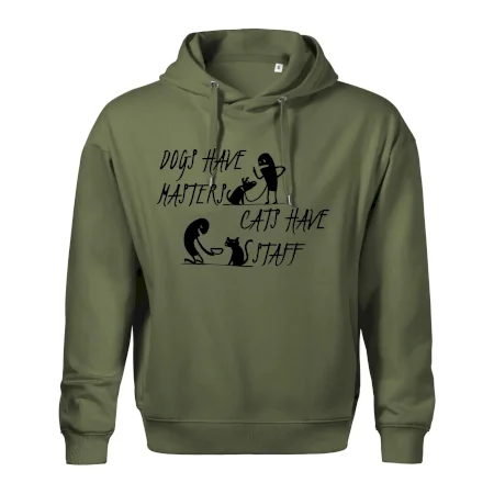 Dogs have masters, cats have staff