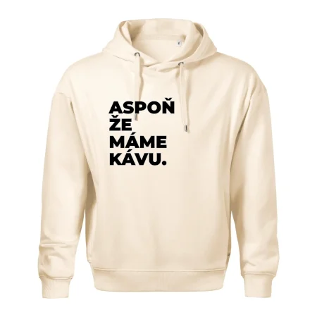 ASPOŇ ŽE MÁME KÁVU.