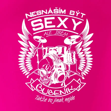 Nesnáším být sexy - bubeník