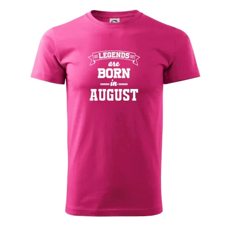 Legends are born in August