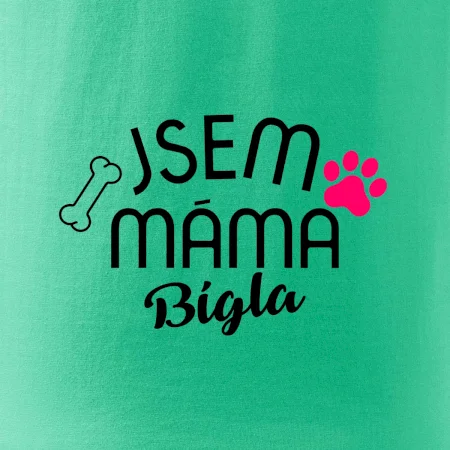 Jsem máma Bígla
