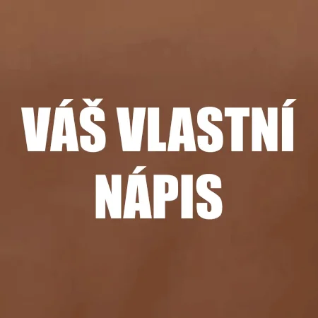 Tvůj vlastní nápis - tiskací