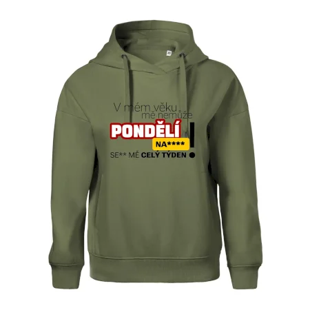 V mém věku mě nemůže pondělí nas****