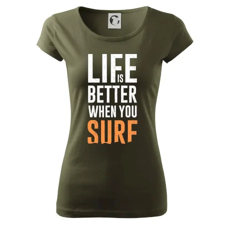 Life is better when you surf