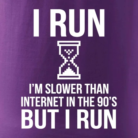 I run slower then internet
