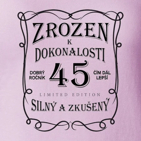 Zrozen k dokonalosti 45
