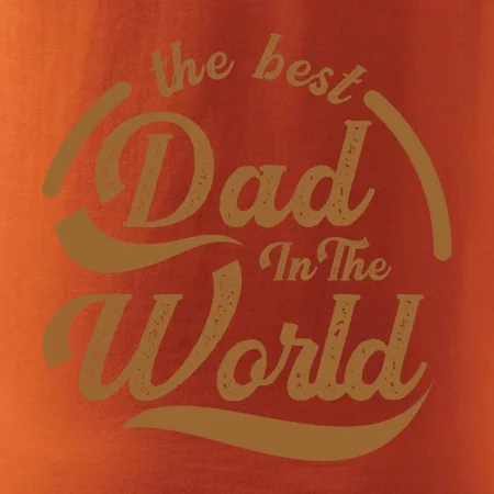 The best dad in the world - psaci