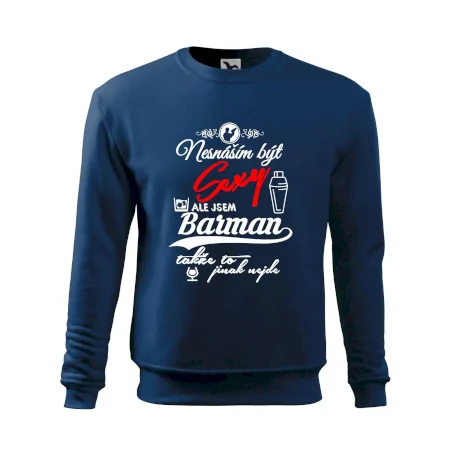 Nesnáším být sexy - nápis - barman / barmanka