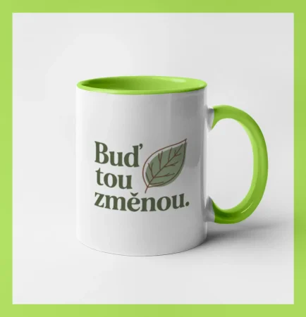 Buď tou změnou.