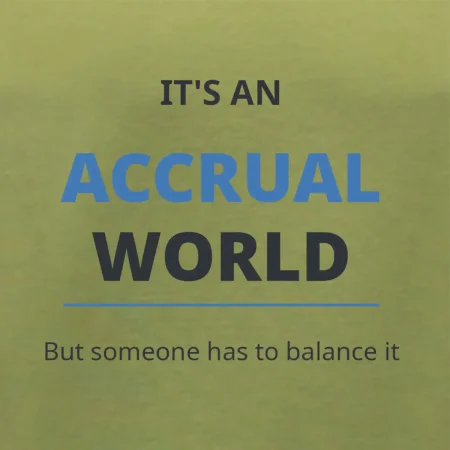 Its an accrual world