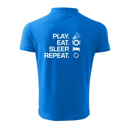 Play Eat Sleep Repeat badminton
