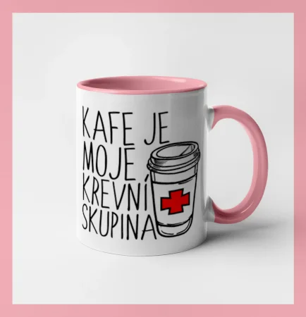 Kafe je moje krevní skupina