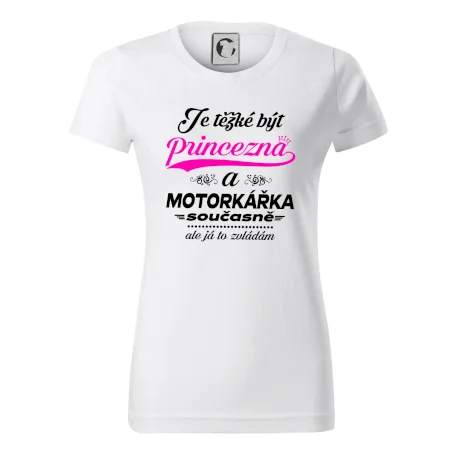 Je těžké být princezna - motorkářka