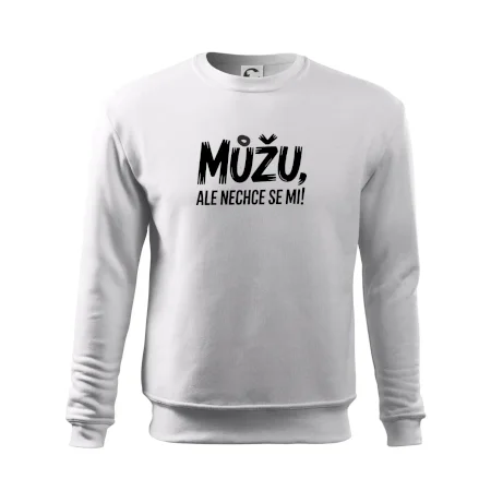 Můžu, ale nechce se mi