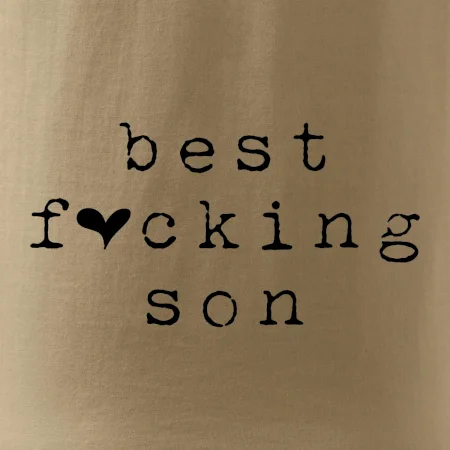 Best fucking son