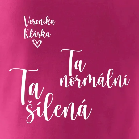 Párové mikiny Ta normální - Ta šílená (nápis na prsu a vaše jména na rukávu)