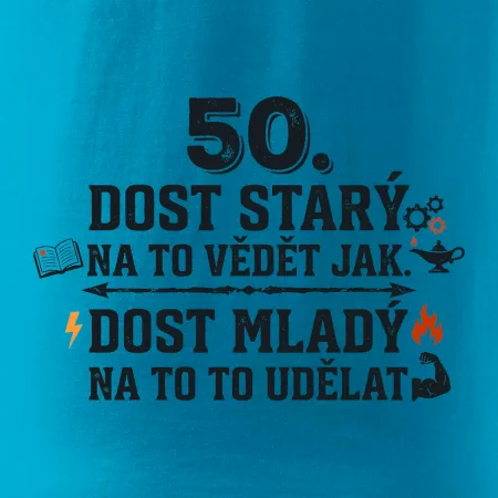 50 - dost starý na to vědět jak  - modrý nápis