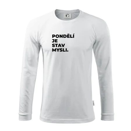 PONDĚLÍ JE STAV MYSLI.