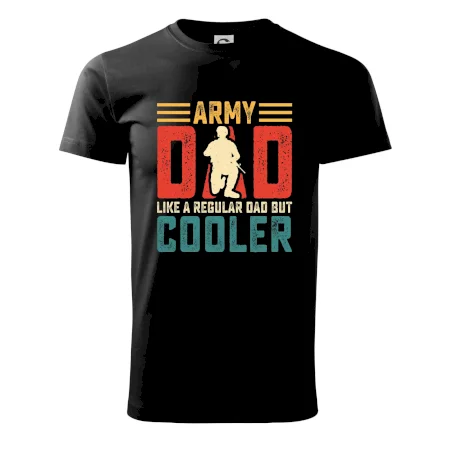 Army dad like a regular dad but cooler